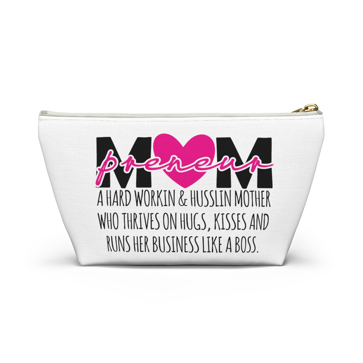 Accessory Pouch w T-bottom Mompreneur