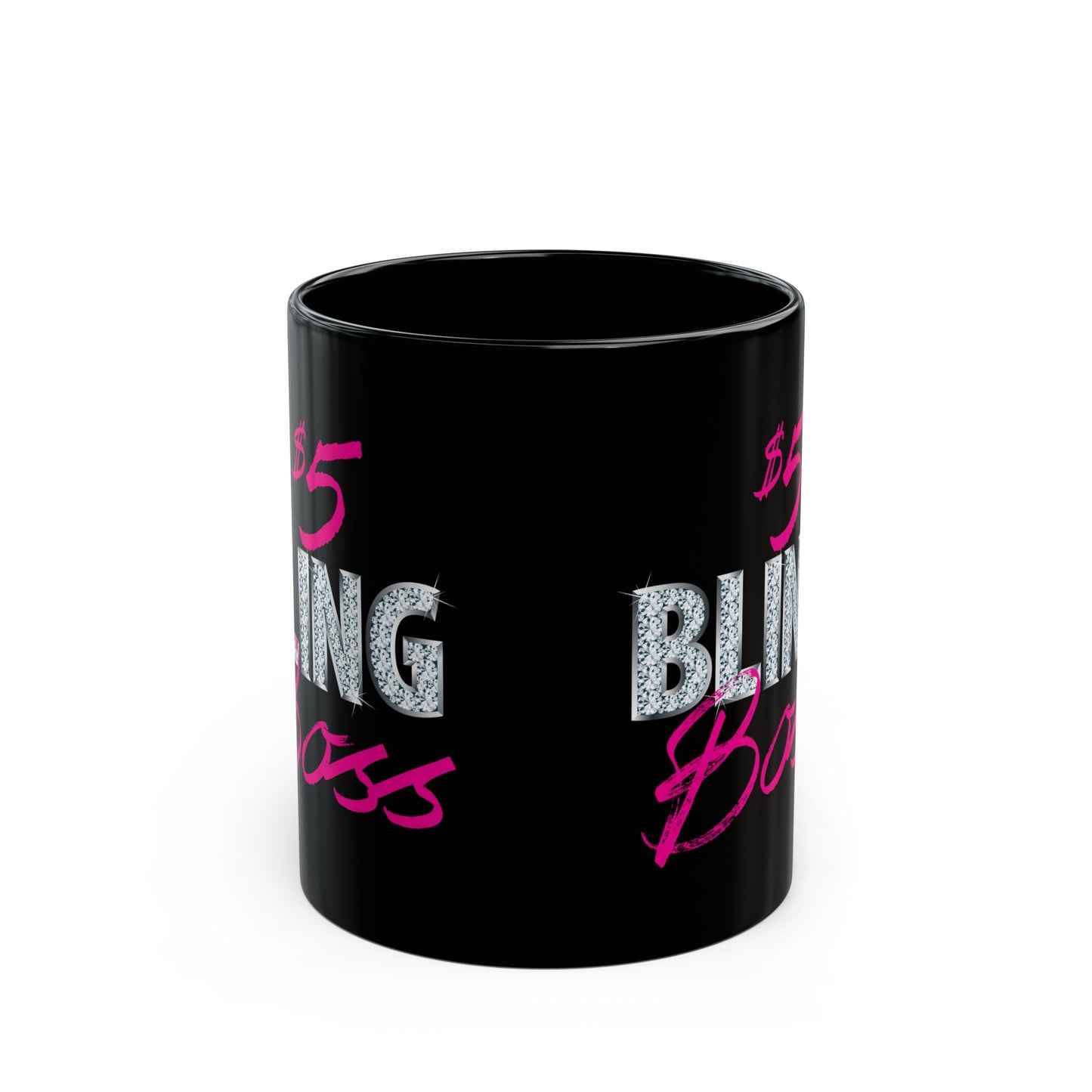 $5 Bling Boss mug 11oz