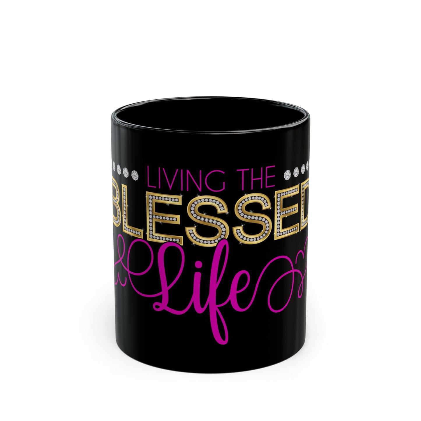 NEW! Bling Living The Blessed Life 11oz Mug