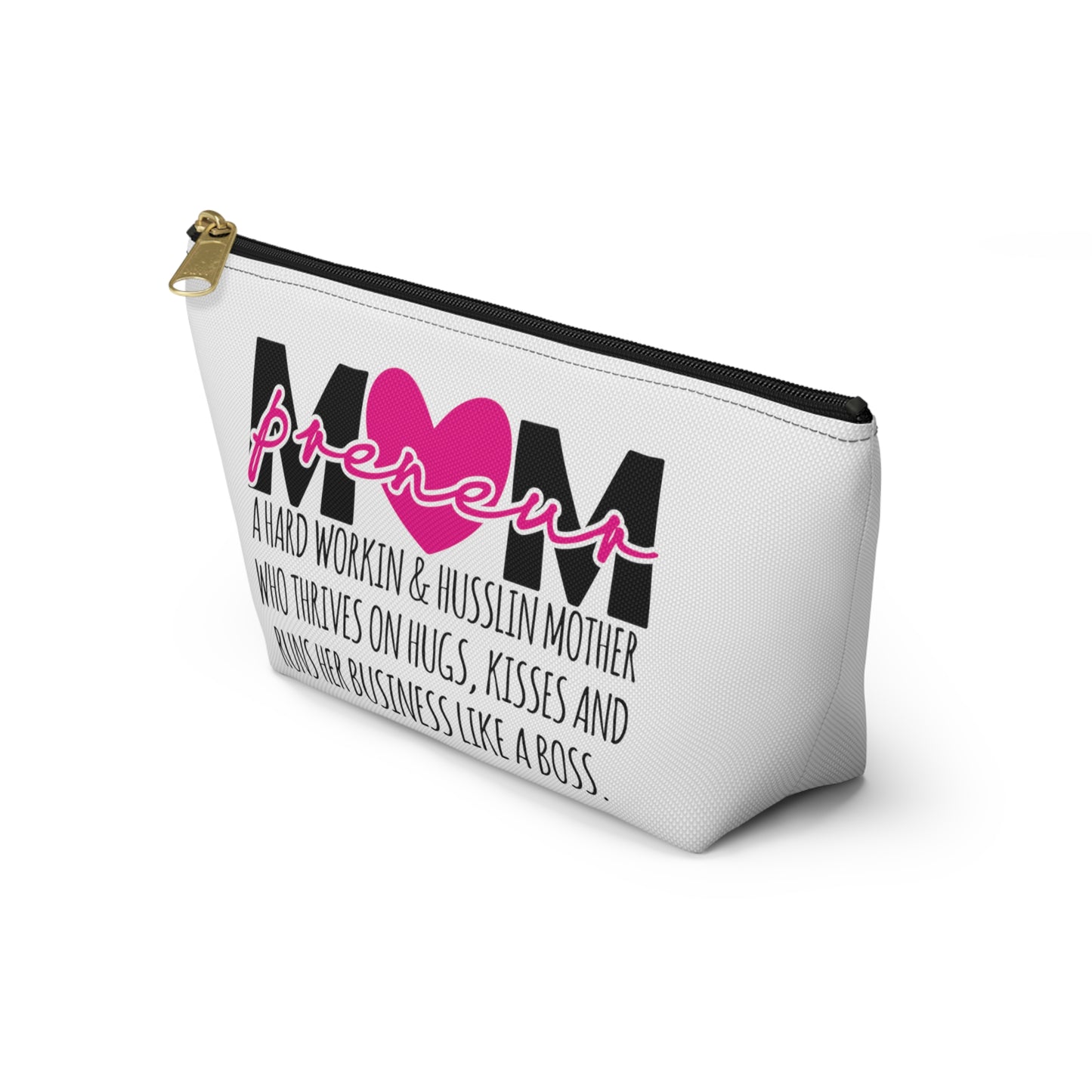 Accessory Pouch w T-bottom Mompreneur