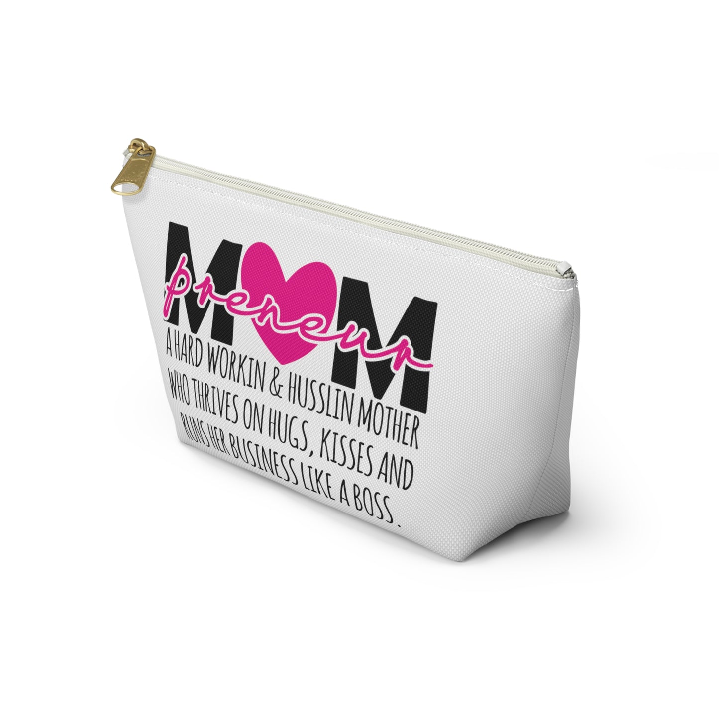 Accessory Pouch w T-bottom Mompreneur
