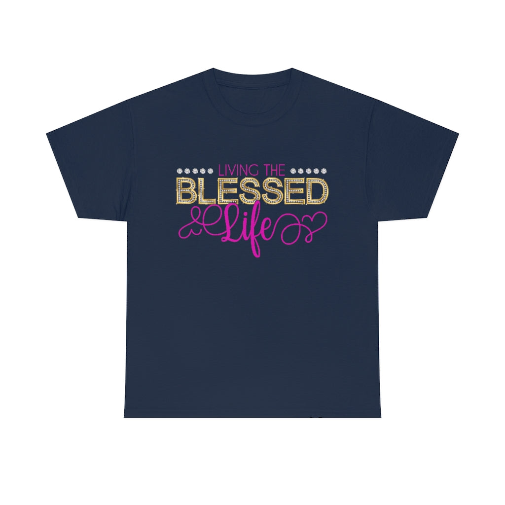 Living the Bling Blessed Life T-shirt - Regular